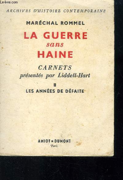 La guerre sans haine II Les annes de dfaite