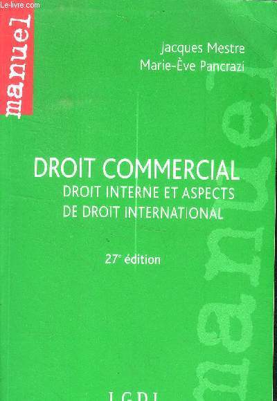 Droit commercial Droit intern et aspects de Droit international