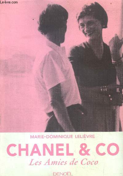 Chanel & CO Les amies de Coco