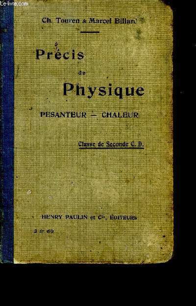 Prcis de physique Pesanteur, chaleur Classes de seconde C. D.