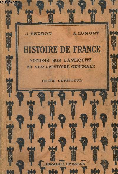 Histoire de France Notions sur l' Antiquit et sur l'Histoire gnrale