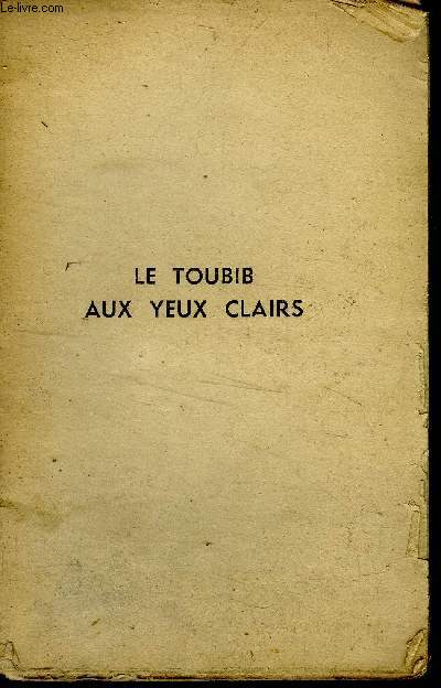 Le toubib aux yeux clairs