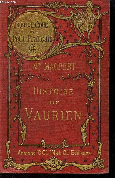 Histoire vridique d'un vaurien. Le pre Girofle