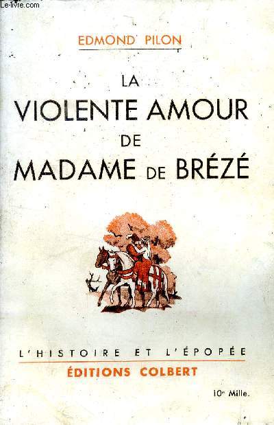 La violente amour de Madame de Brz.