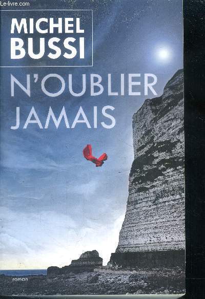 Noublier jamais