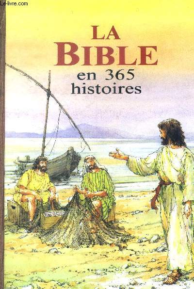 La Bible en 365 histoires