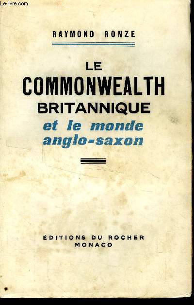 Le commonwealth britannique et le monde anglo-saxon