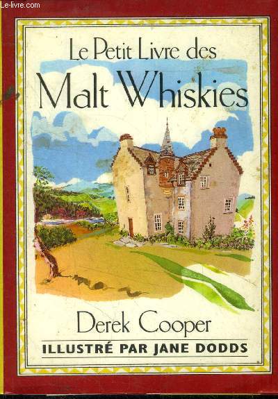 Le petit livre des malt whiskies