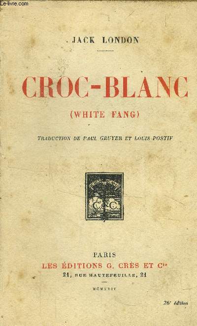 Croc-Blanc (white fang)