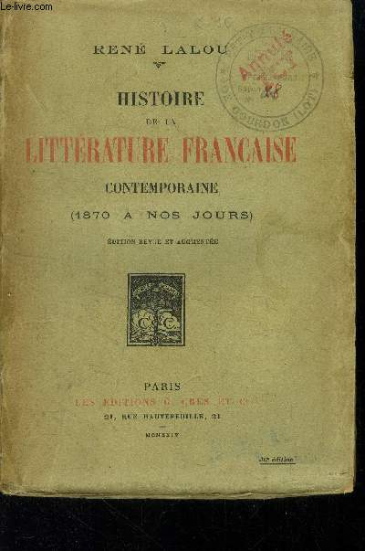 Histoire de la littrature franaise contemporaine (1870  nos jours), 36eme edition