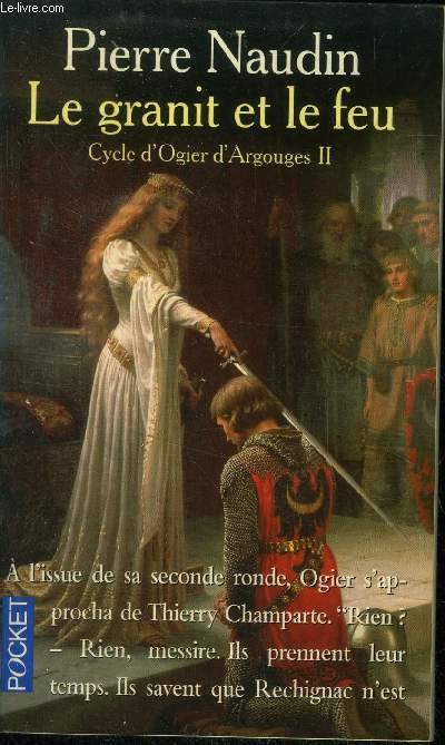 Le granit et le feu. Tome 2 Cycle d'Ogier d'Argouges