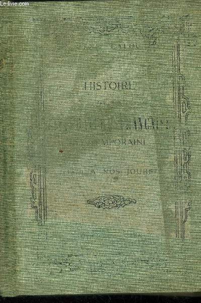 Histoire de la littrature franaise contemporaine de 1870  nos jours.