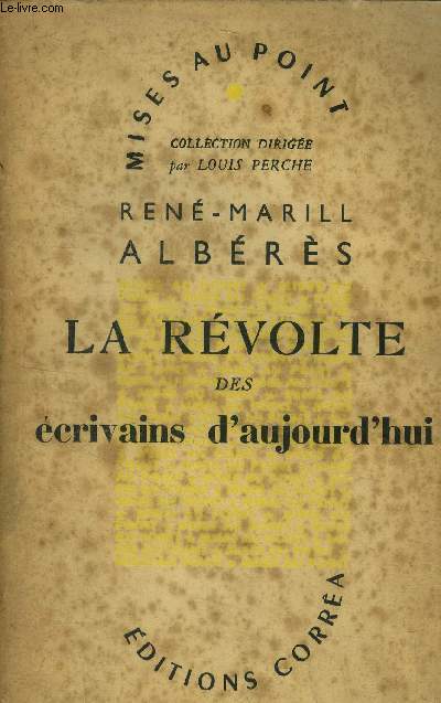 La rvolte des crivains d'aujourd'hui
