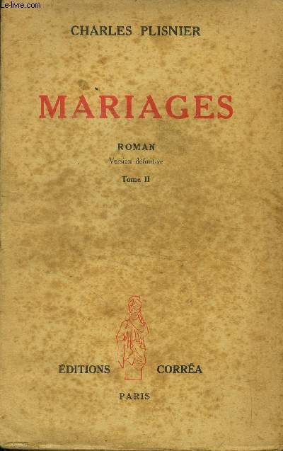 Mariages, Tome II