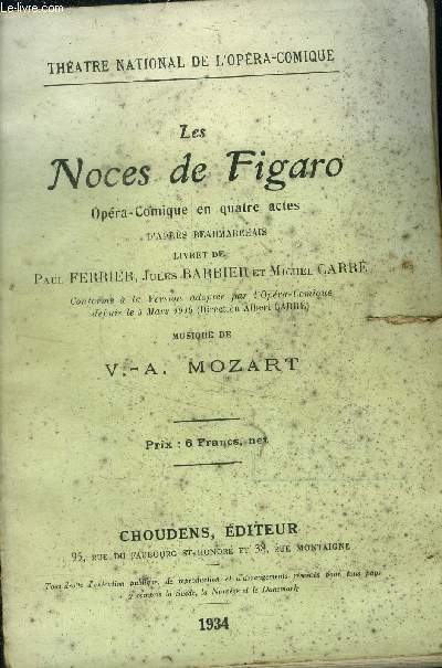 Les Noces de Figaro.Opra Comique en quatre actes.