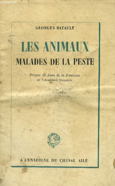 Les animaux malades de la peste