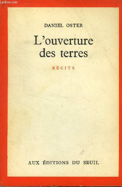 L'ouverture des terres