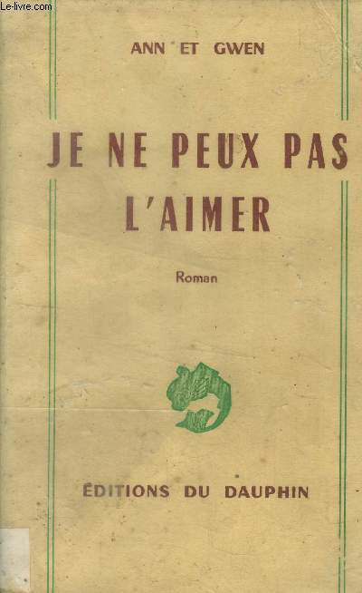 Je ne peux pas l'aimer