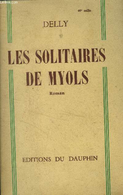 Les solitaires de Myols