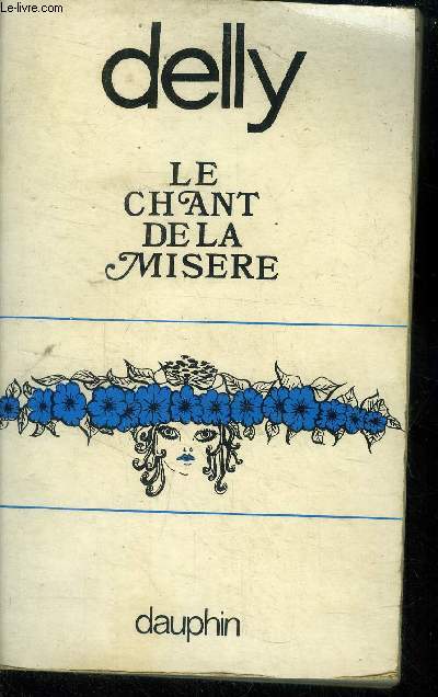 Le chant de la misre