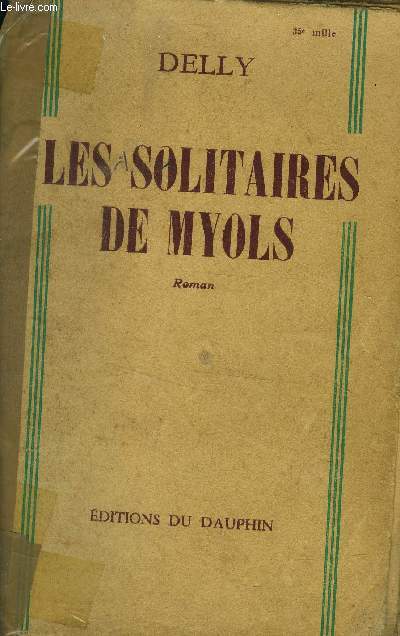 Les solitaires de Myols