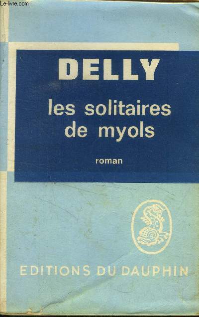 Les solitaires de Myols