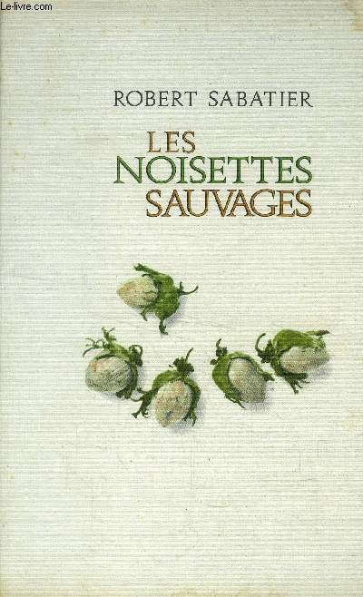 Les noisettes sauvages