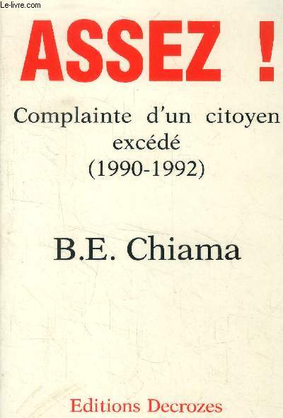 Assez ! Complaintes d'un citoyen excd (1990-1992)