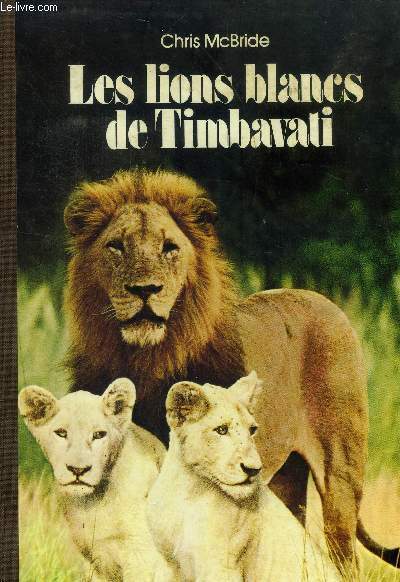 Les lions blancs de Timbavati