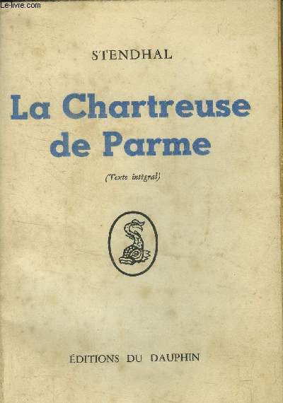 La Chartreuse de Parme ( Texte Intgral ).