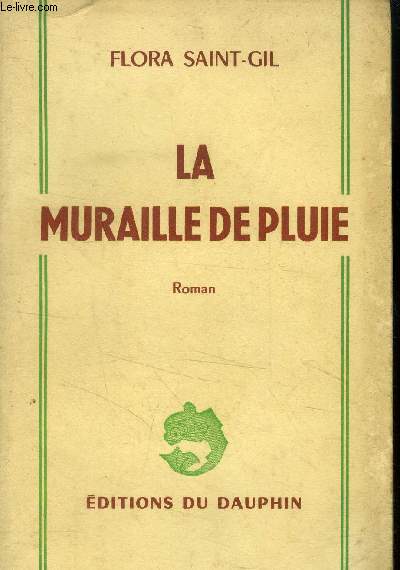 La muraille de pluie