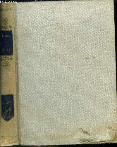 L'or vert