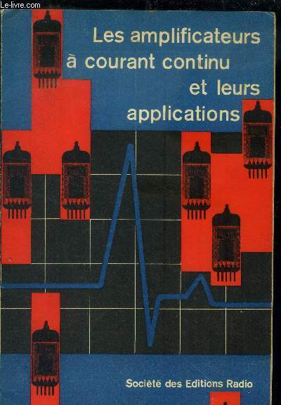 Les amplificateurs a courant continu et leurs applications