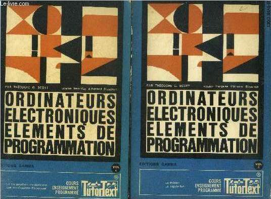 Ordinateurs lectroniques lments de programmation Vol 3 et 4