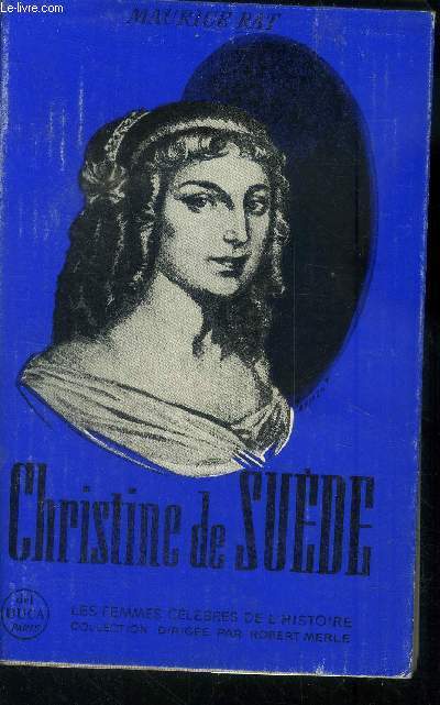Christine de Suède. Collection 'Les Femmes Célèbres'.