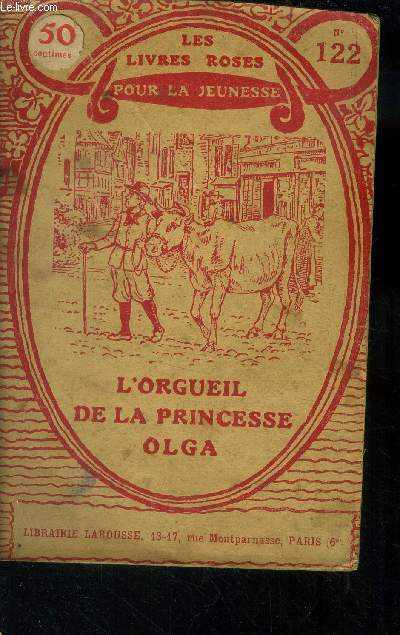 L'orgueil de la princesse olga, collection 