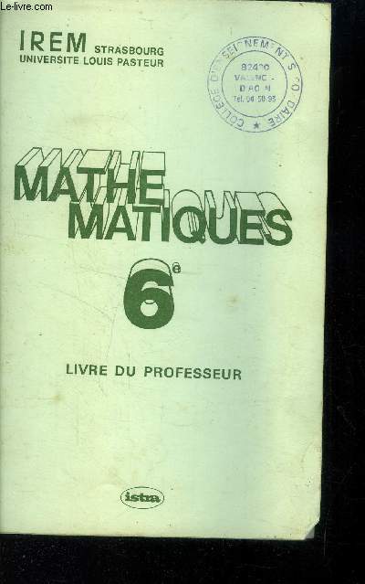 Mathmatiques classe de 6e. Livre du professeur