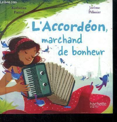 L'accordon marchand de bonheur