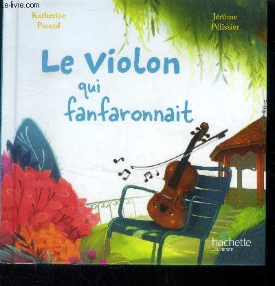 Le violon qui fanfaronnait