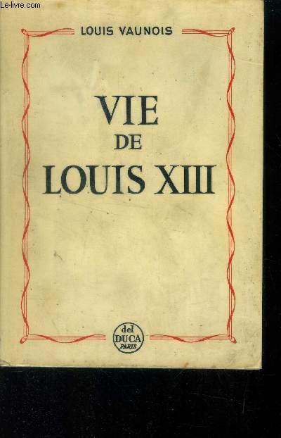 Vie de Louis XIII