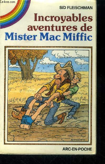 Incroyables aventures de mister mac miffic