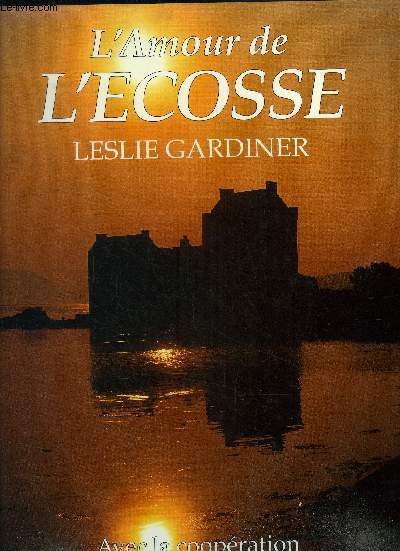 L'amour de l'Ecosse