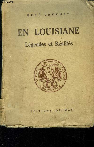 En Louisiane Lgendes et Ralits