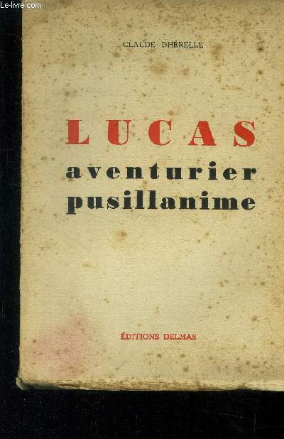 Lucas aventurier pusillanime