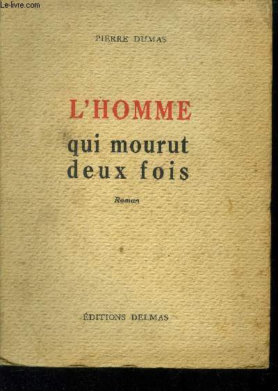 L'homme qui mourut deux fois