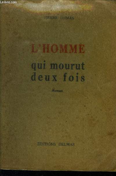 L'homme qui mourut deux fois