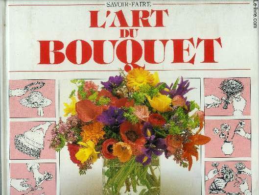 L'art du bouquet.