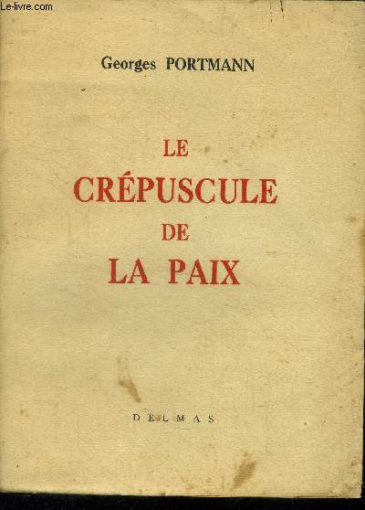 Le crpuscule de la paix