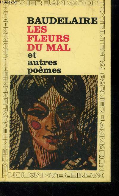 Les fleurs du mal et autres pomes