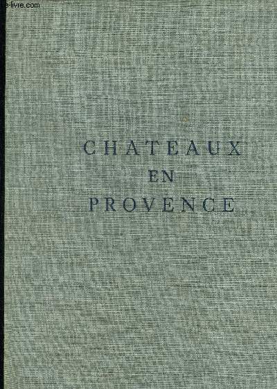 Chateaux en Provence